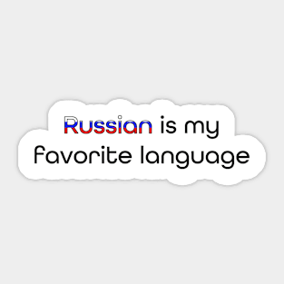 Russian is my Favorite Language Sticker